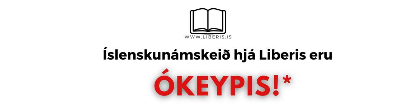 Íslenskunámskeið hjá Liberis eru ÓKEYPIS!