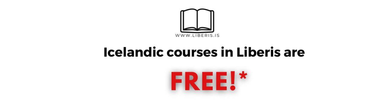 Icelandic courses in Liberis are FREE!